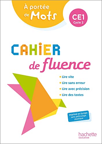 Cahier de Fluence CE1 - a Portee de Mot