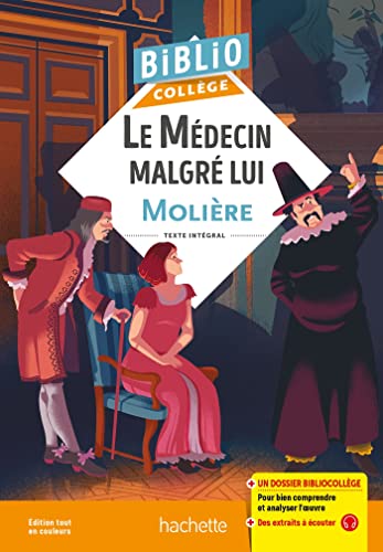 Bibliocollege - le Medecin Malgre Lui, Moliere