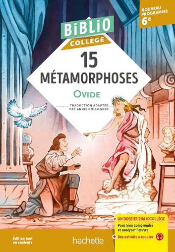 Bibliocollege 15 Metamorphoses, Ovide, Adapte Par Annie Collogna