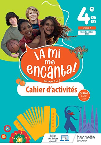 A Mi Me Encanta! Cycle 4/ 4e - Cahier D'Activites - Éd. 2021