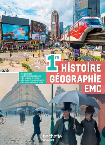 Histoire-Geographie Emc/1Ere - Livre Élève - Éd. 2025