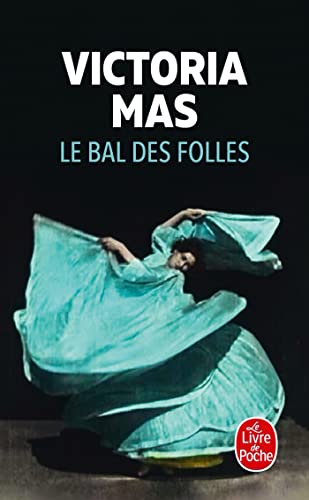 Le Bal des Folles