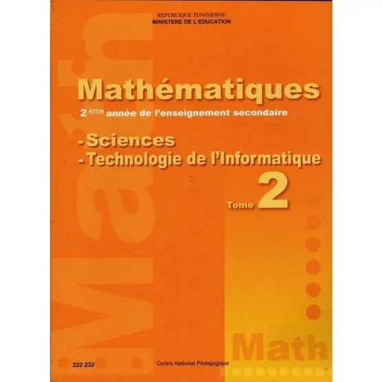 Manuel de mathématiques — 2ème année secondaire (Sciences · Tech. info — Tome 2)