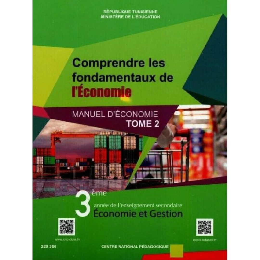 Manuel d'économie — 3ème année secondaire (Comprendre les fondamentaux de l'économie — Tome 2) · CNP