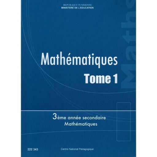 Manuel de mathématiques — 3ème année secondaire (Maths — Tome 1) · CNP